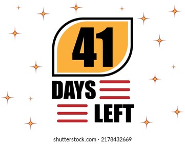 41 Days Left. Countdown days banner isolated on white background. Sale concept in orange and red.