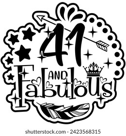 41 and fabulous black vector graphic design and cut file