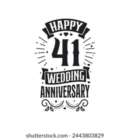 41 years anniversary celebration typography design. Happy 41st wedding anniversary quote lettering design.