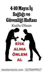 4-10 Mayıs İş Güvenliği Haftası template design. Text translate: May 4-10 Occupational Safety Week