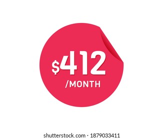 $412 Dollar Month. 412 USD Monthly sticker