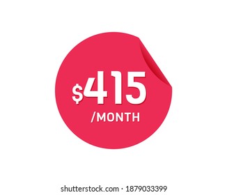 $415 Mes de Dólar. 415 USD Pegatina mensual