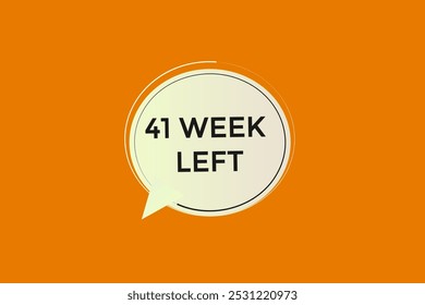 41week left, icon, stile, timer, countdown, clock, time,  background, template, 41 week left countdown, sticker, left banner, business, sale, label button
