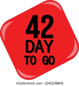 42 day to go sign label vector art, illustration with nice red black color and fantastic font