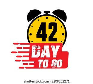 42 days to go vector art illustration with nice font and combined alarm clock