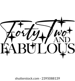 42 and fabulous black vector graphic design and cut file