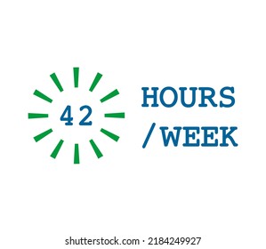 42 Hours Week Label and Sign Vector format with fantastic font elips vector element and white bacground.