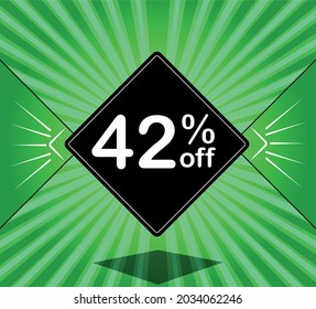 42% off. Green banner - black balloon for big sales.