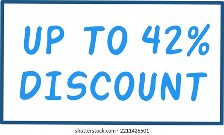 Up to 42% percentage of sales. Discount offer price sign. Special offer symbol. Vector illustration of a discount tag badge. Perfect design for shop and sales banners, Offer discount labels