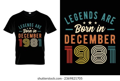 42nd Birthday Gift Legends are born in December Happy Birthday 42 Years Old Funny Celebration Birthday Party Gift Idea Vector T-Shirt Design