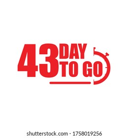 43 days to go label,sign,button. Vector stock illustration