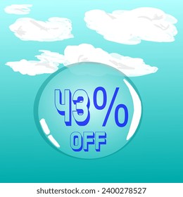 43% transparent soap bubble in blue sky for discount and promotion, blue and white colors