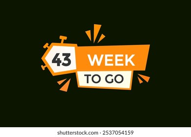 43 week to go, icon, stile, timer, countdown, clock, time,  background, template, 43 week to go countdown, sticker, left banner, business, sale, label button

