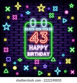 43th Happy Birthday 43 Year old Badge in neon style. Bright signboard. Night bright advertising. Design element. Vector Illustration