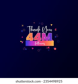 44 Million followers banner for social media followers and subscribers. Thank you 44M  followers vector template for network, social media friends and subscribers.