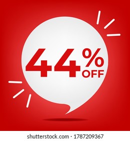 44% off. Banner with forty-four percent discount. White bubble on a red background vector.