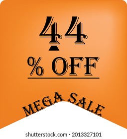 44% off on a orange balloon for mega offers. Super sale, black text