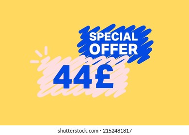 44 Pound OFF Sale Discount banner shape template. Super Sale 44 Special offer badge end of the season sale coupon bubble icon. Modern concept design. Discount offer price tag vector illustration.