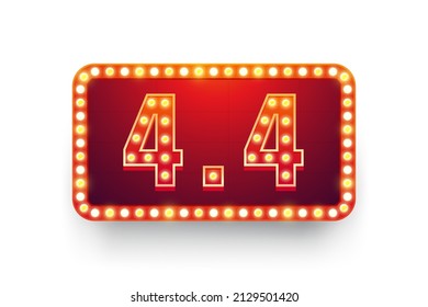 4.4 Text Light Bulb Frame Retro Billboard Isolated for Marketing Banner. Vector Illustration