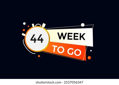 44 week to go, icon, stile, timer, countdown, clock, time,  background, template, 44 week to go countdown, sticker, left banner, business, sale, label button
