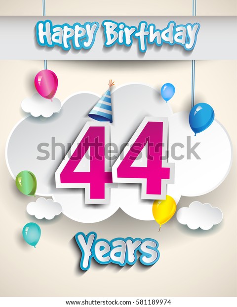 44th Birthday Celebration Design Clouds Balloons Stock Vector (Royalty ...