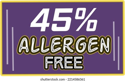 45% Allergen percentage Free rectangular sign label vector art illustration with fantastic looking font and purple color