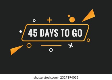 45 days to go countdown template. 45 day Countdown left days banner design