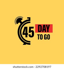 45 days to go last countdown icon. forty five days go sale price offer promo deal timer, 45 day only, Countdown left days banner. count time sale. Vector illustration, number of days left badge