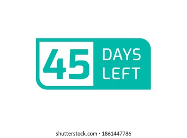 45 Days Left banner on white background, 45 Days Left to Go