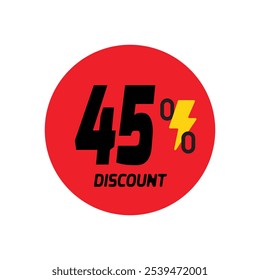 45% discount icon vector a red circular tag with and a yellow lightning bolt symbol.