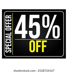 45% discount tag. Black, white and yellow rectangular shape, perfect for retail sales, commerce and 
marketing promotions