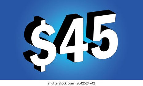 45 Dollar - $45 3D Blue Price Symbol Offer