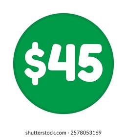 45 dollar price symbol. 45$ forty five number with dollar sign green color round shape icon illustration. Vector label with text 45 dollar.