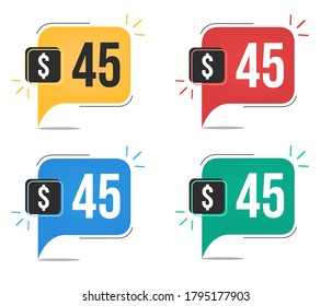 $45 dollar price. Yellow, red, blue and green currency tags. Balloon concept with forty-five dollars for sales.