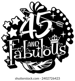 45 and fabulous black vector graphic design and cut file