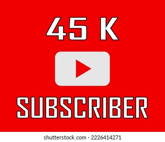 45 K subscriber white on red banner art vector illustration