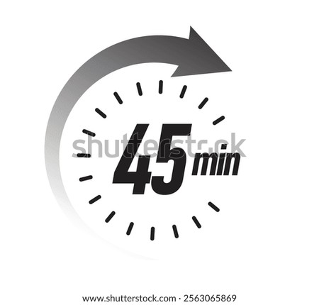 45 min. clock, stopwatch isolated icons. Countdown. Minute timer, Time measure, Alarm, Kitchen timer, label, sticker, stamp. Vector illustration. EPS
