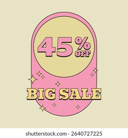 45% OFF. Big sale forty five percent. Price Tag. Special Offer Vintage Retro Label. Vintage vector illustration.