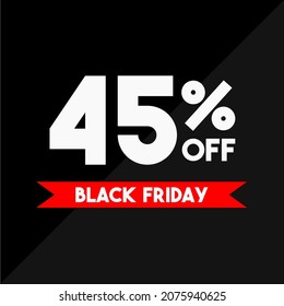 45% off black friday white and red in a black background sale ticket
