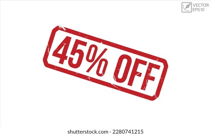 45% Off grunge rubber stamp on white background. 45% Off Rubber Stamp.