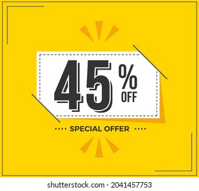 45% OFF. Special Offer Marketing Announcement. Discount promotion.45% Discount Special Offer Conceptual Yellow Banner Design Template.