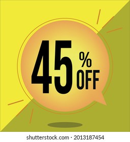 45 Percent off. Discount for big sales. Orange balloon on a yellow background.