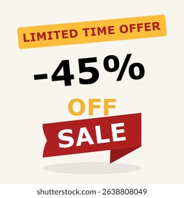 45 percent off sale banner. Limited time offer message with bold discount in red and black. Vector illustration for promotion, e-commerce and marketing.