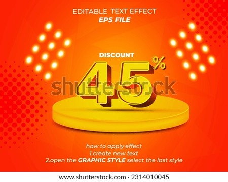 45 percent text effect, font editable, typography, 3d text. vector template