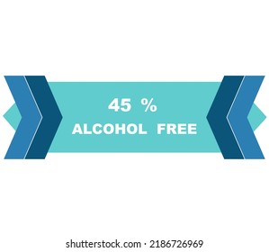 45% percentage alcohol free fantastic rectangle shape design element vector illustration for label promo sign isolated on white background with fantastic font and blue color 