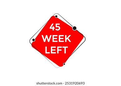 45 semana esquerda, ícone, stile, temporizador, contagem regressiva, relógio, tempo, fundo, modelo, 45 semana esquerda contagem regressiva, adesivo, banner esquerdo, negócio, venda, botão de etiqueta
