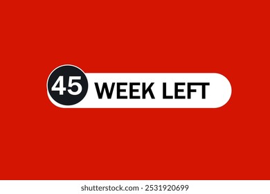 45 semana esquerda, ícone, stile, temporizador, contagem regressiva, relógio, tempo, fundo, modelo, 45 semana esquerda contagem regressiva, adesivo, banner esquerdo, negócio, venda, botão de etiqueta
