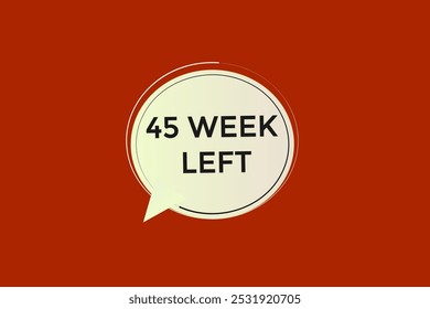 45 semana esquerda, ícone, stile, temporizador, contagem regressiva, relógio, tempo, fundo, modelo, 45 semana esquerda contagem regressiva, adesivo, banner esquerdo, negócio, venda, botão de etiqueta
