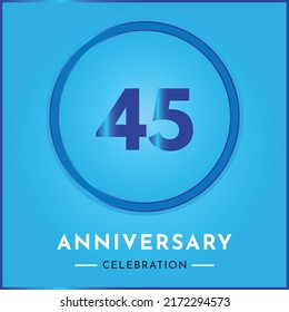45 years anniversary celebration with circle frame isolated on sky blue background. Creative design for happy birthday, wedding, ceremony, event party, marriage, invitation card and greeting card.