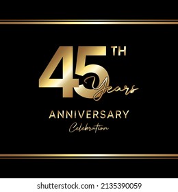 45 years anniversary celebration. Anniversary logo with golden color isolated on black background, vector design for celebration, invitation card, greeting card, and banner